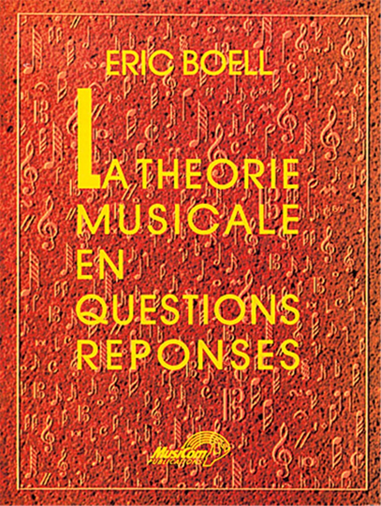 La Théorie Musicale en Questions-Réponses