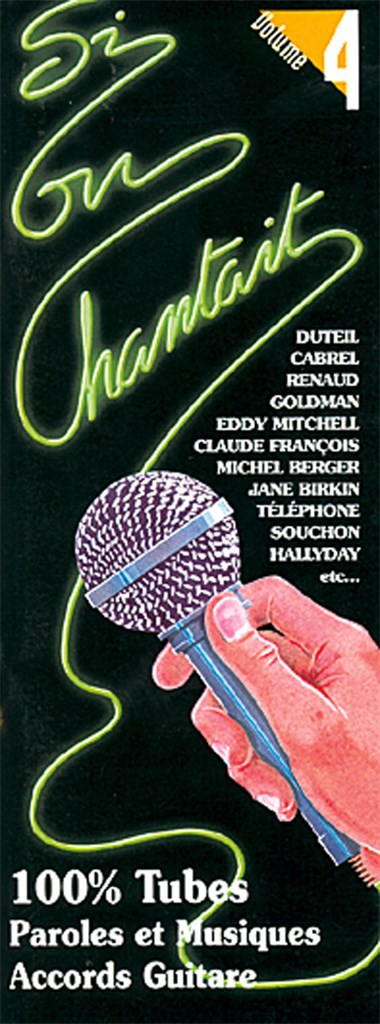 Si on chantait, Volume 4
