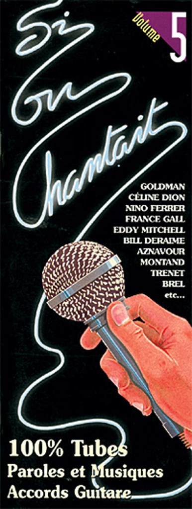 Si on chantait, Volume 5