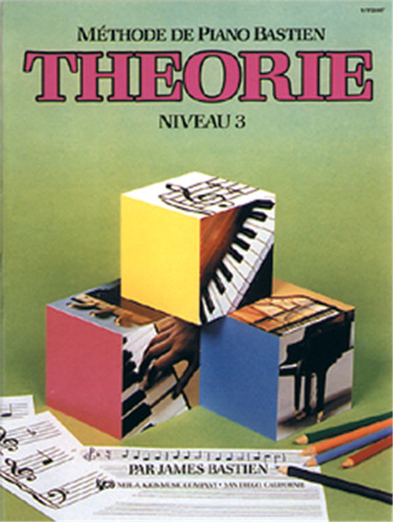 Méthode de Piano Bastien : Théorie, Niveau 3&nbsp;