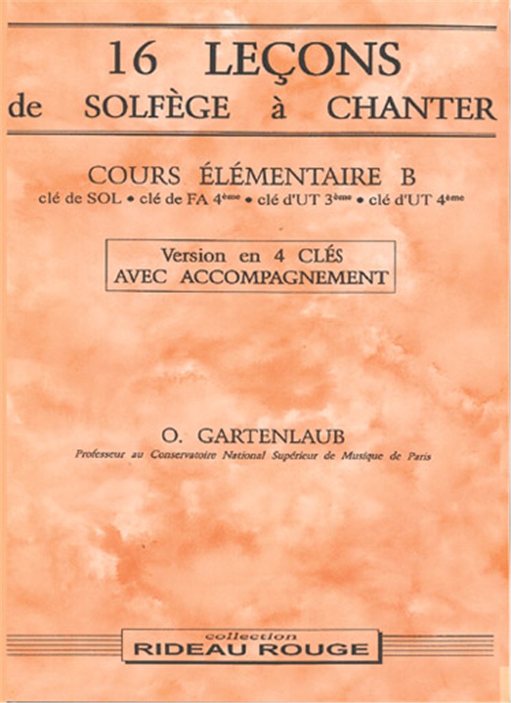 16 leçons de solfège à chanter : Elémentaire B