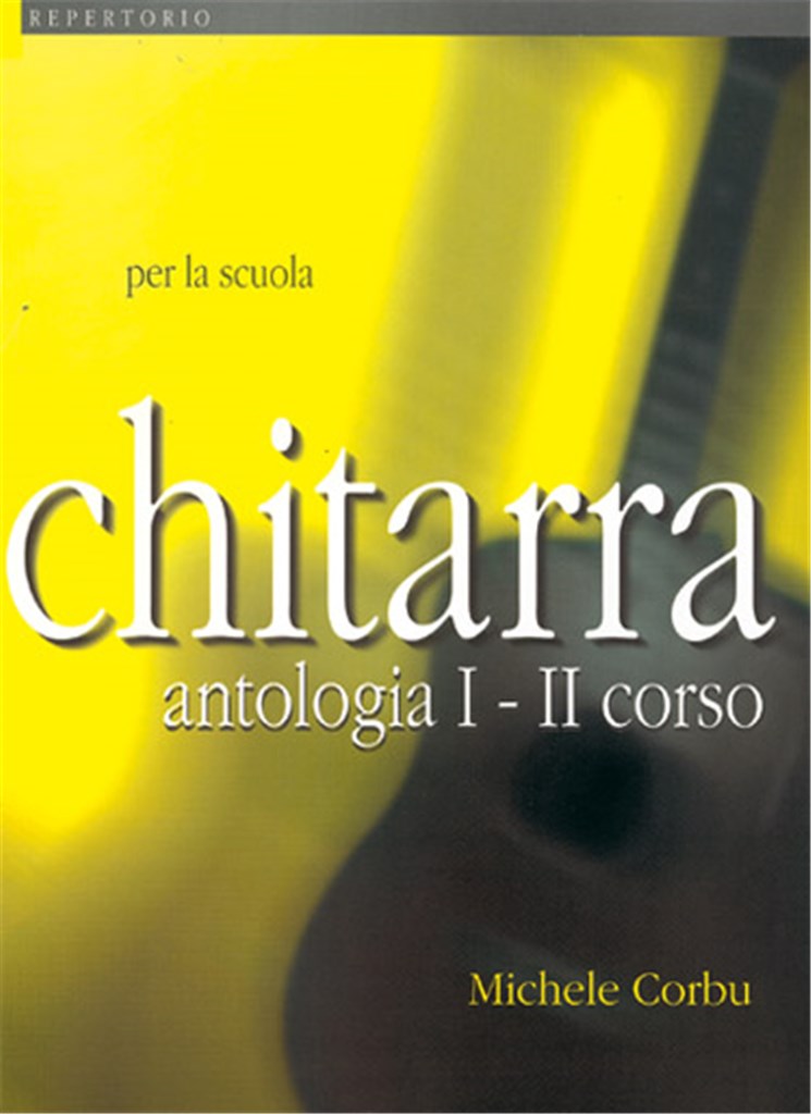 Chitarra Antologia I-Ii Corso