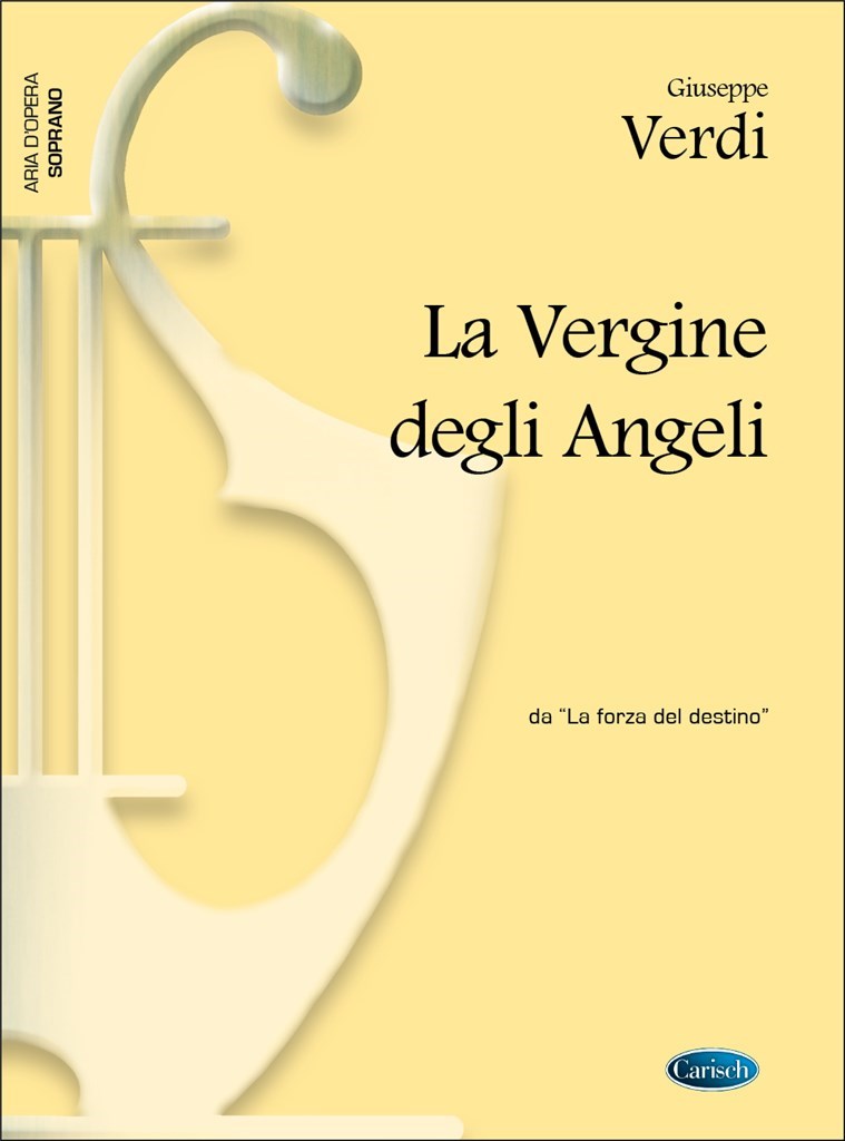La Vergine degli Angeli, da La Forza del Destino