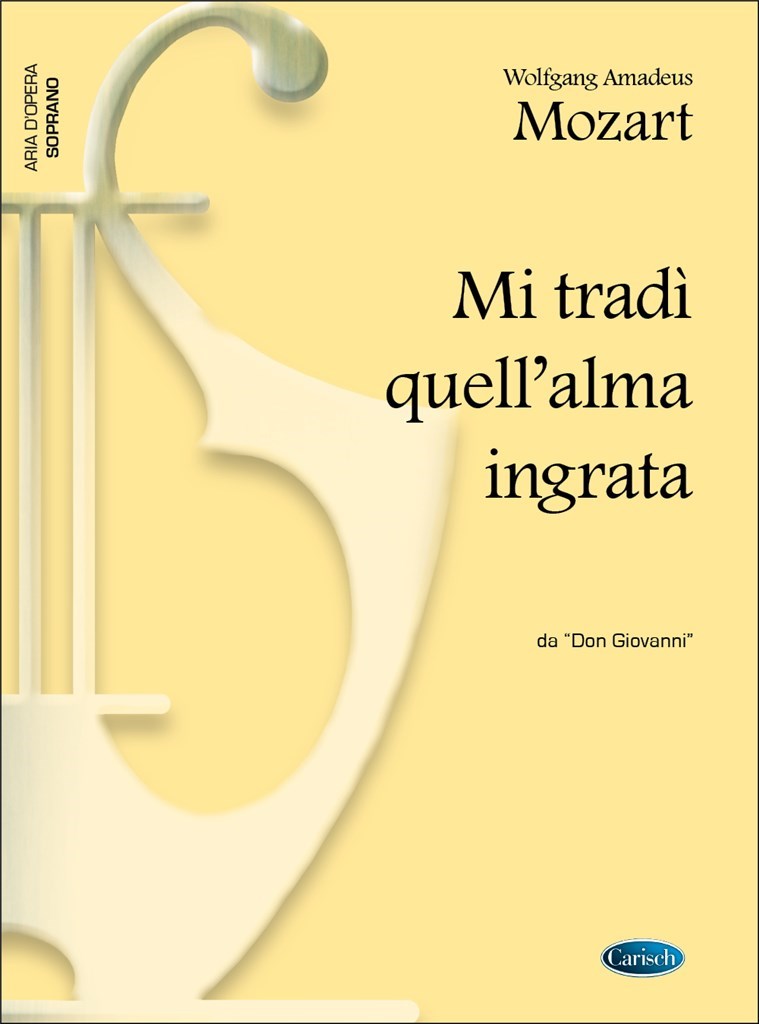Mi tradì quell'alma ingrata, da Don Giovanni