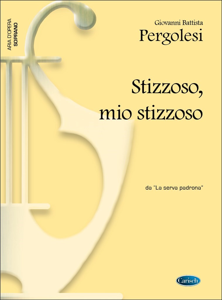 Stizzozo, mio stizzoso, da La Serva Padrona