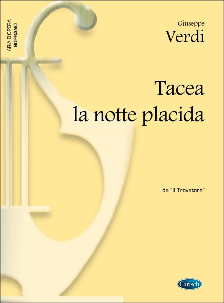 Tacea la notte placida, da Il Trovatore