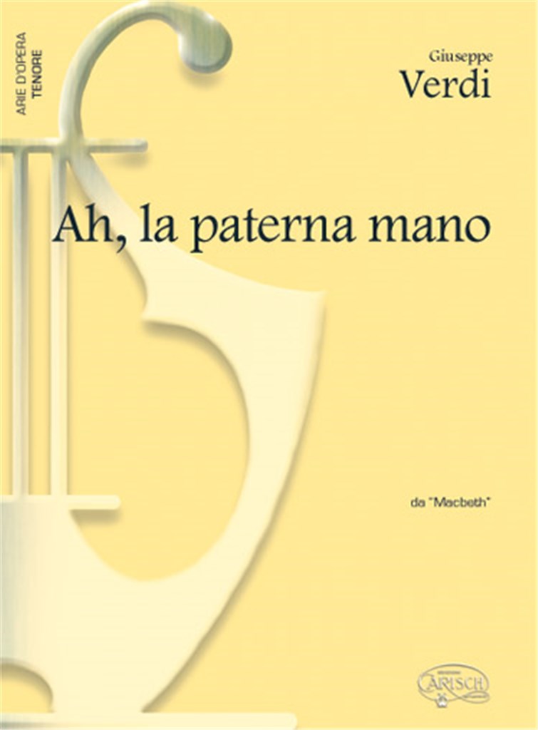 Ah, la paterna mano, da Macbeth