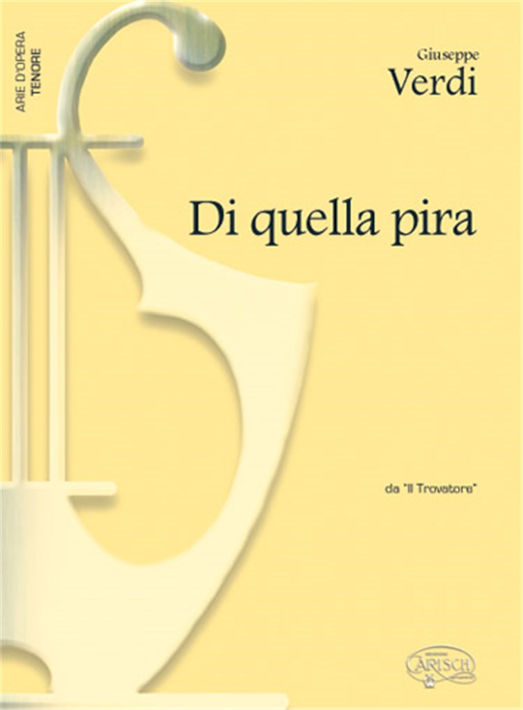 Di quella pira, da Il Trovatore