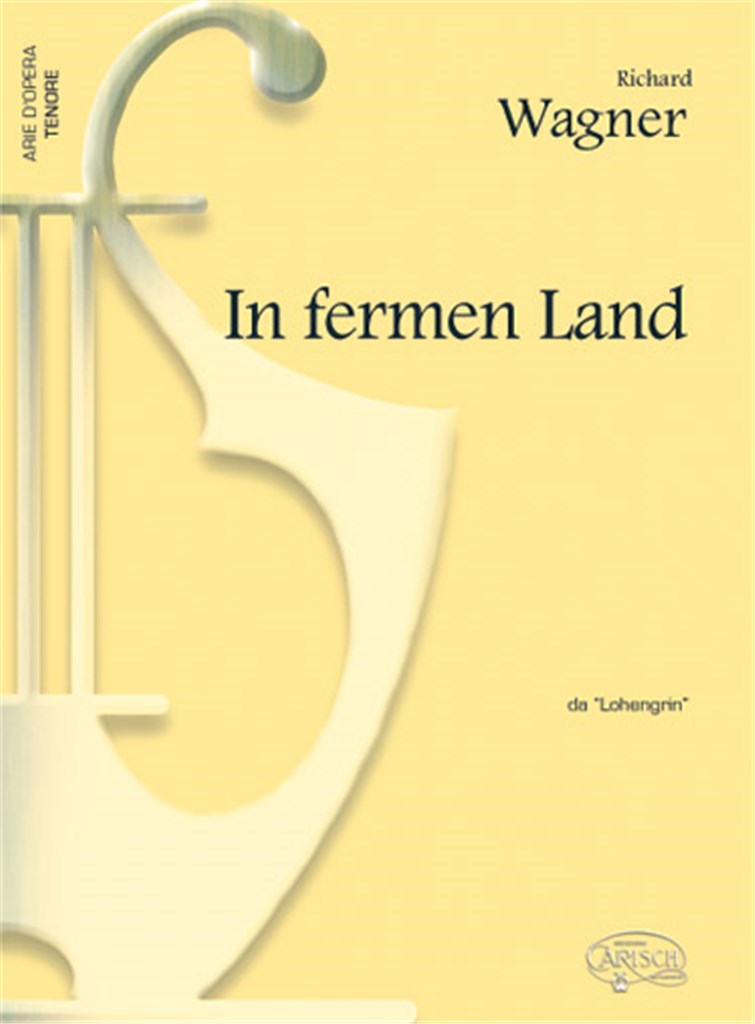 In Fermen Land, da Lohengrin