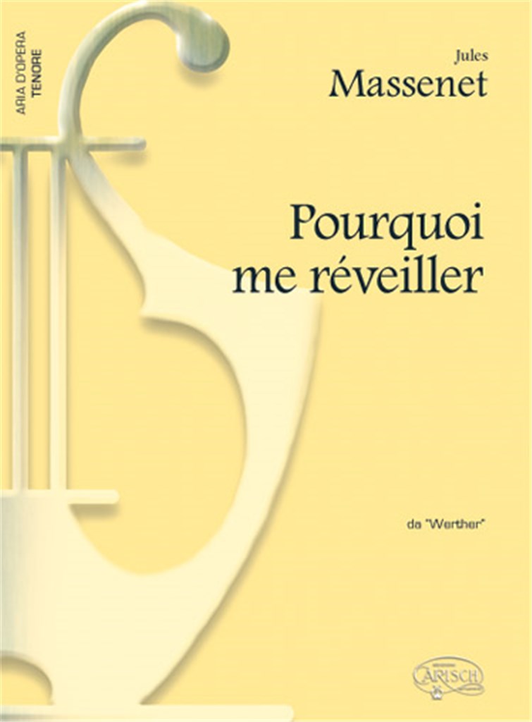 Pourquoi me réveiller, da Werther