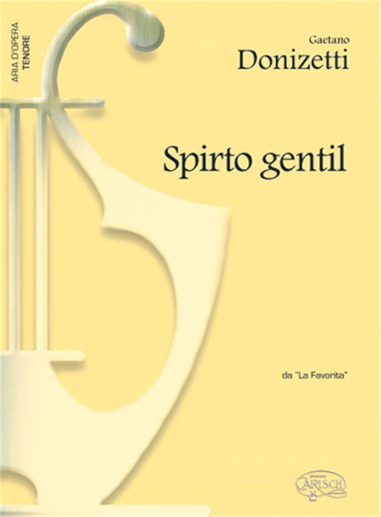 Spirto Gentil, da La Favorita