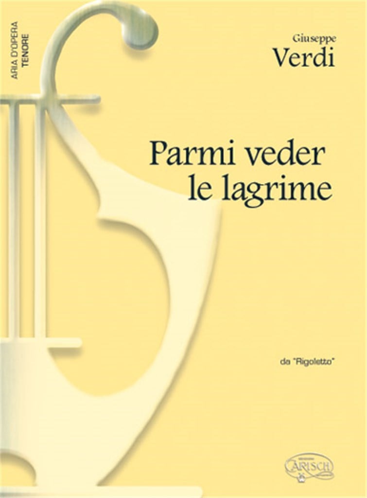 Parmi veder le lagrime, da Rigoletto