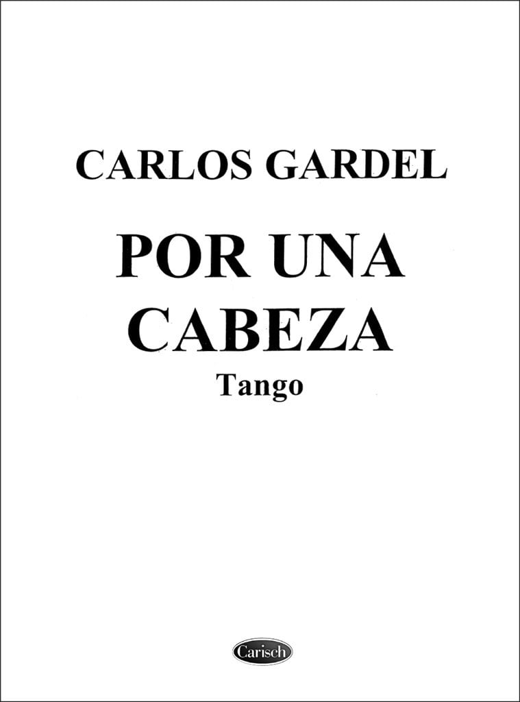 Por Una Cabeza