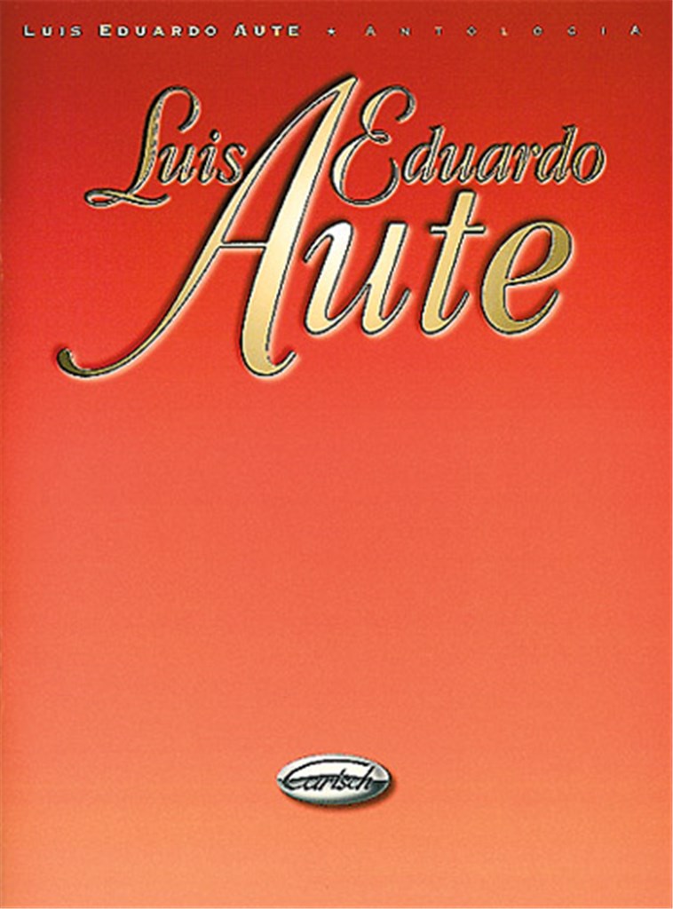 Aute Luis Eduardo Antologia