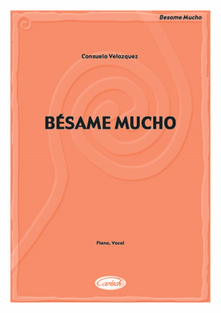 Bésame Mucho