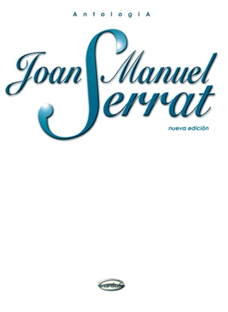 Joan Manuel Serrat: Antologia