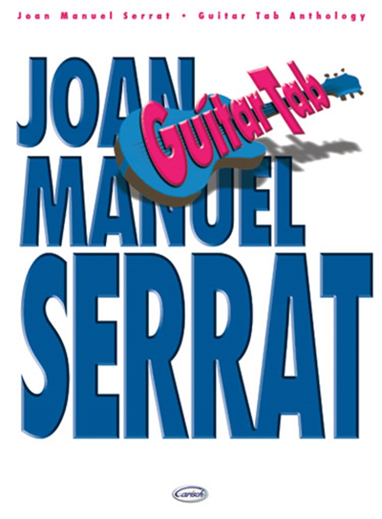 Joan Manuel Serrat: Antologia