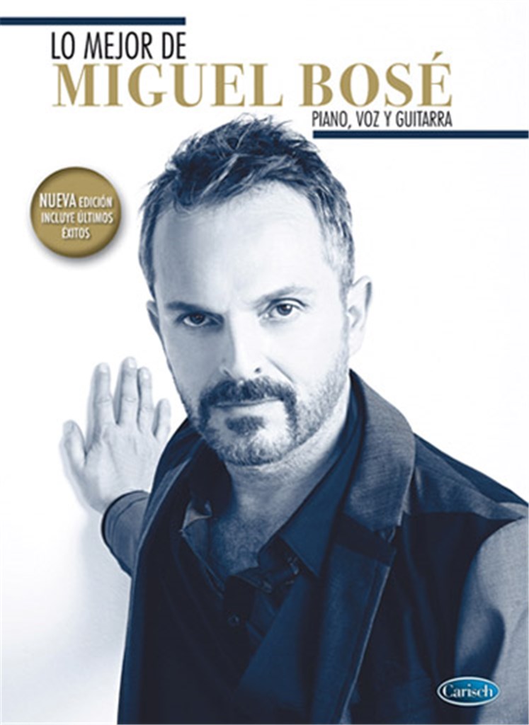 Lo Mejor De Miguel Bose New Edition