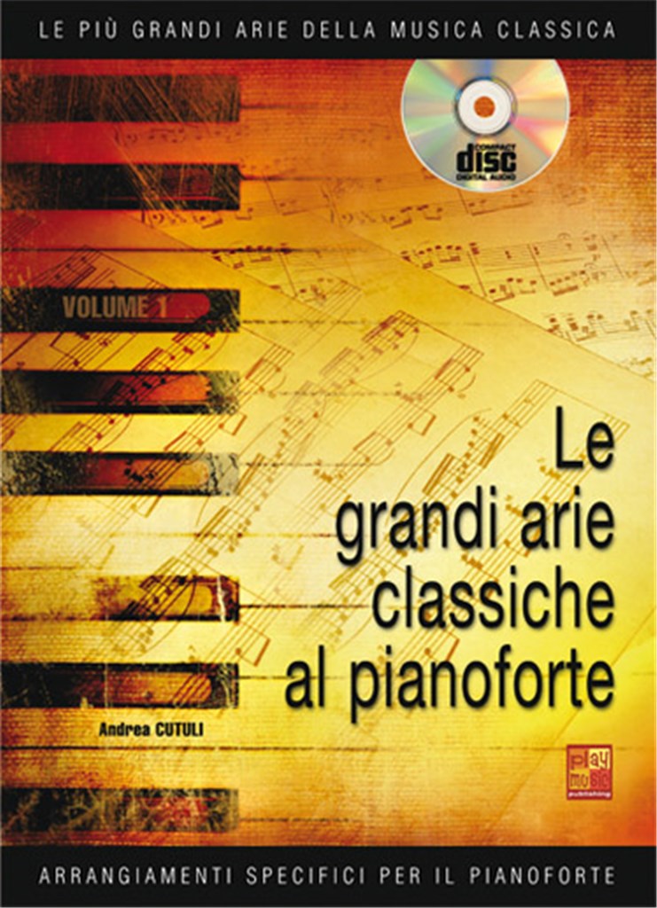 Le grandi arie classiche al Pianoforte