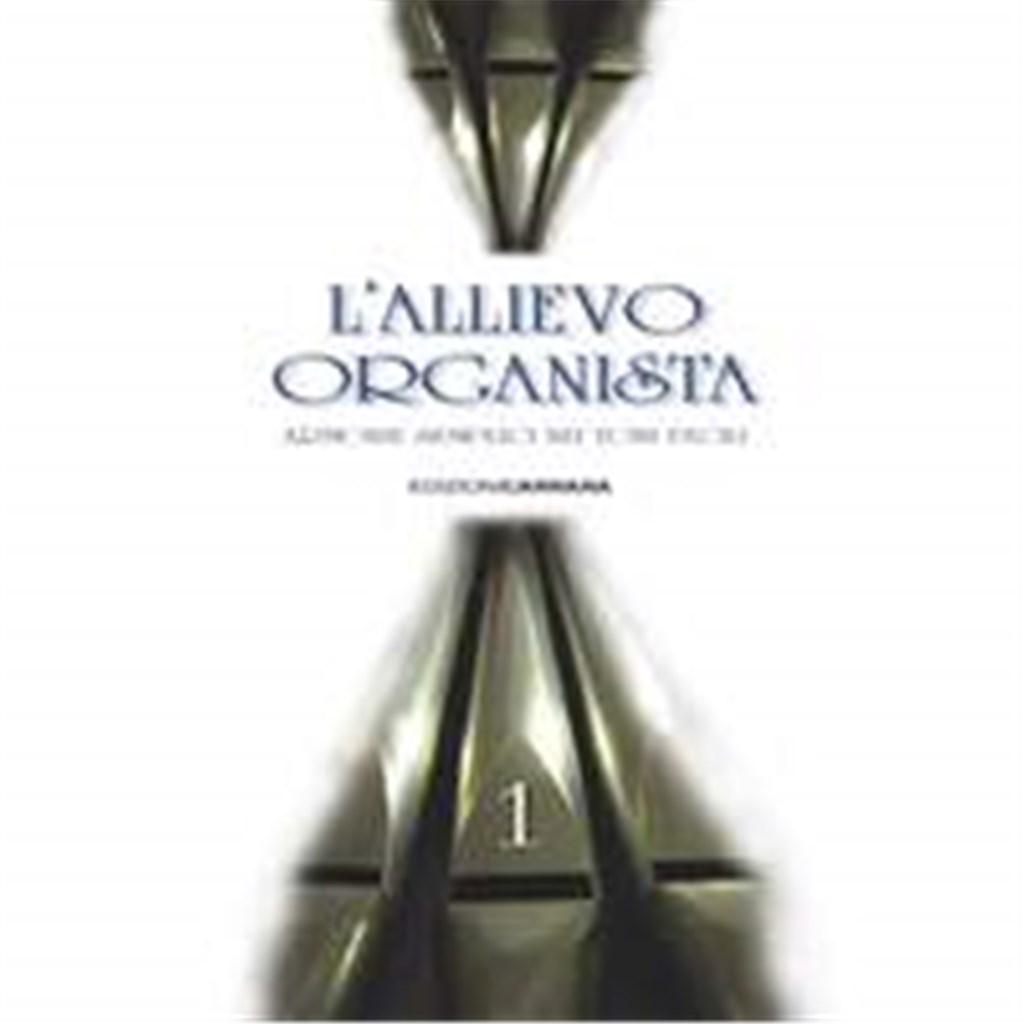 L'Allievo Organista Vol 1