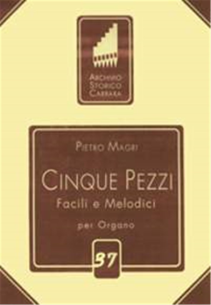 Cinque Pezzi per Organo