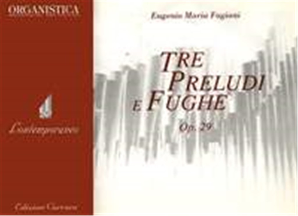 Tre Preludi e Fughe op. 29