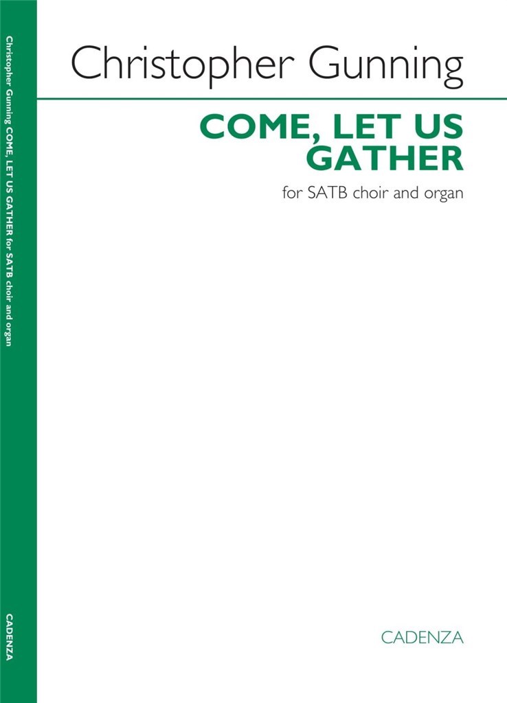 Come, let us gather