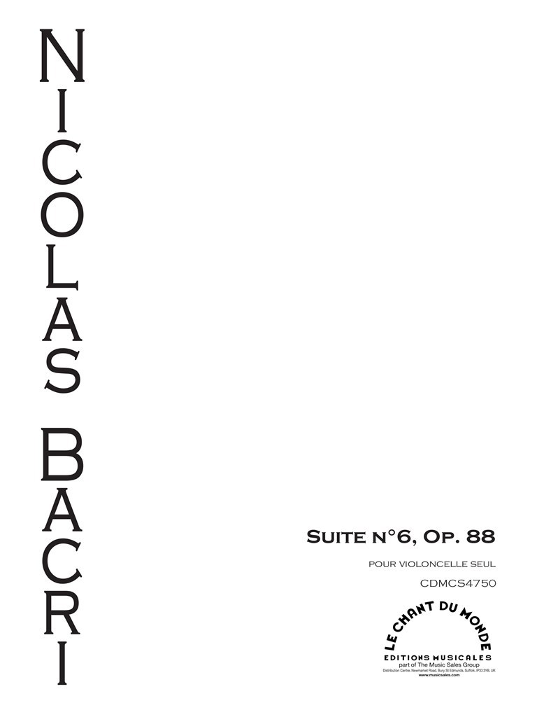 Suite No. 6 Pour Violoncelle Seul Op. 88