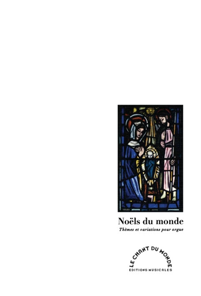 Noëls du monde - Themen und Variationen