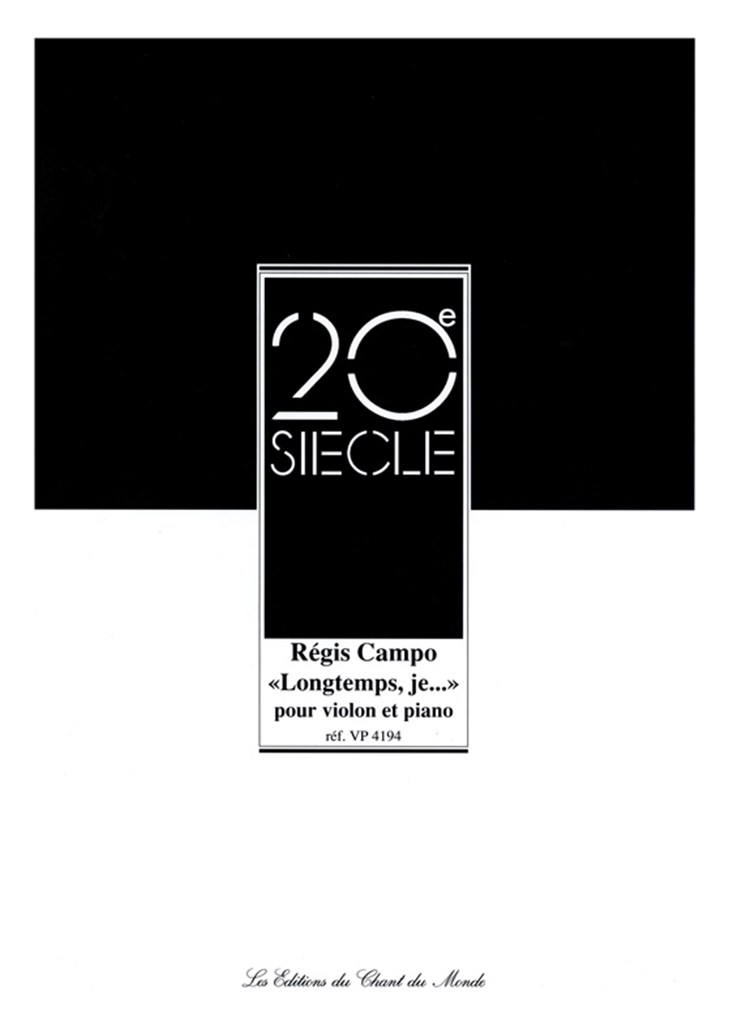 Longtemps, Je