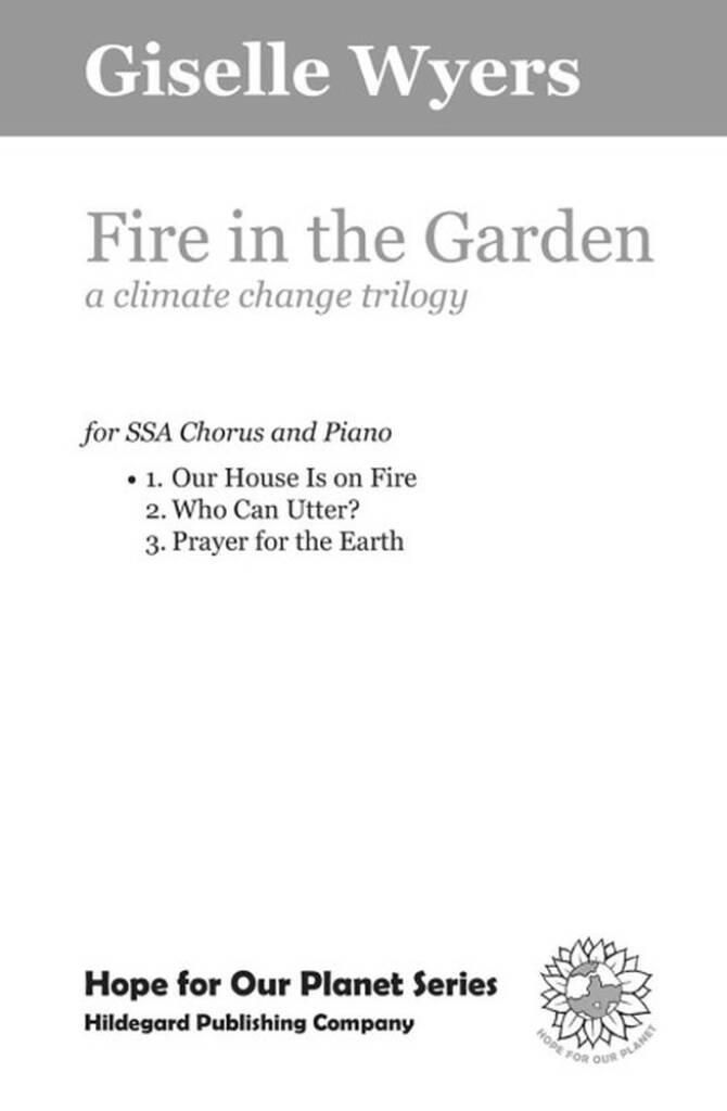 Fire in the Garden: Our House is on Fire