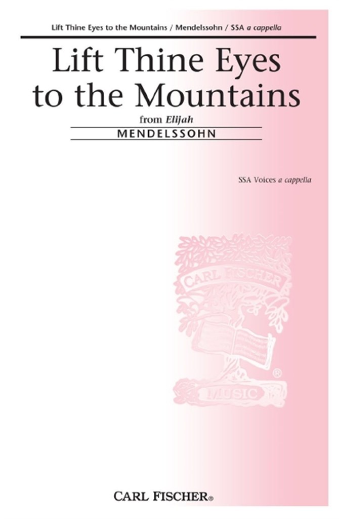 Lift Thine Eyes To The Mountains
