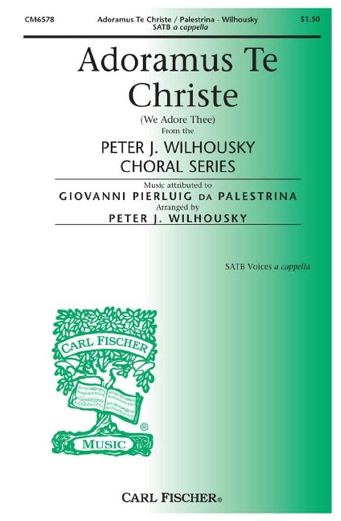 Adoramus Te Christe