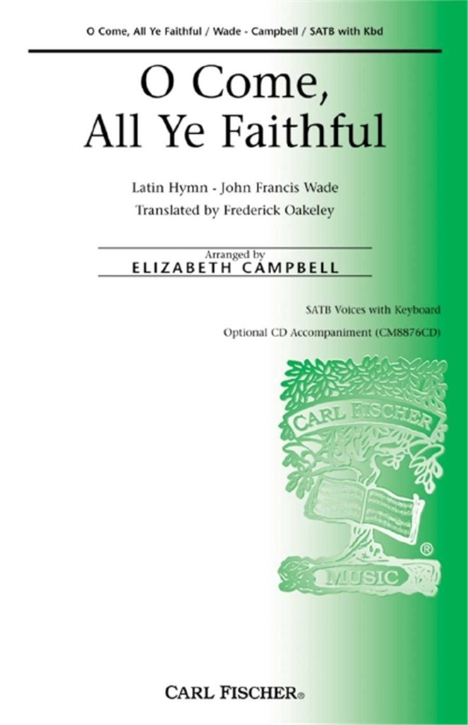 O Come, All Ye Faithful