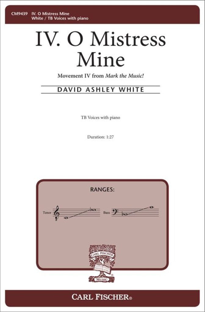 IV. O Mistress Mine