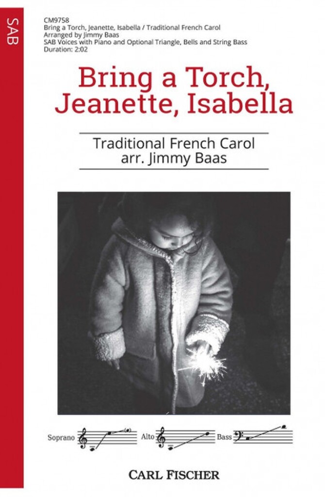 Bring a Torch, Jeanette, Isabella