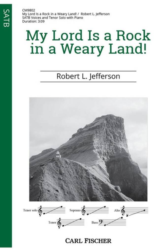 My Lord Is a Rock in a Weary Land!