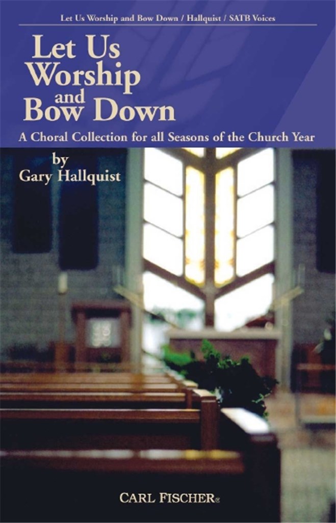 Let Us Worship and Bow Down