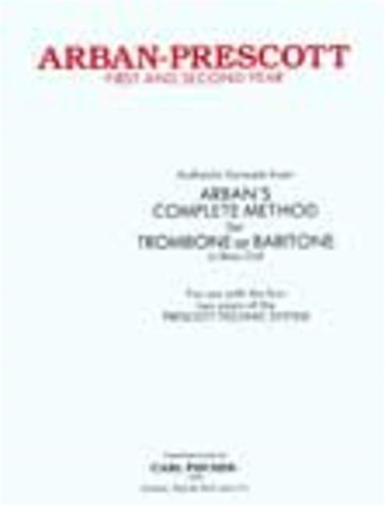 Arban-Prescott: First and Second Year