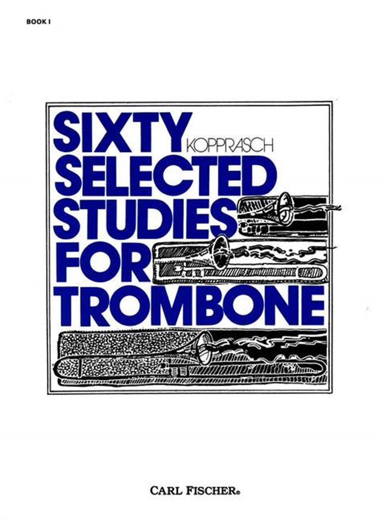 Sixty Selected Studies for Trombone - Book 1