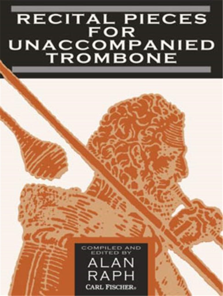Recital Pieces for Unaccompanied Trombone