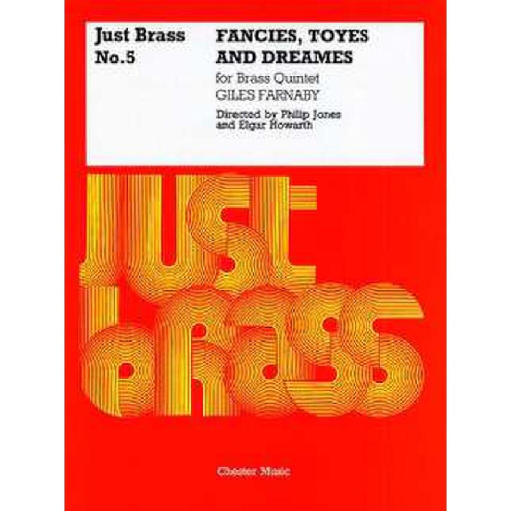 Farnaby Fancies, Toyes and Dreames