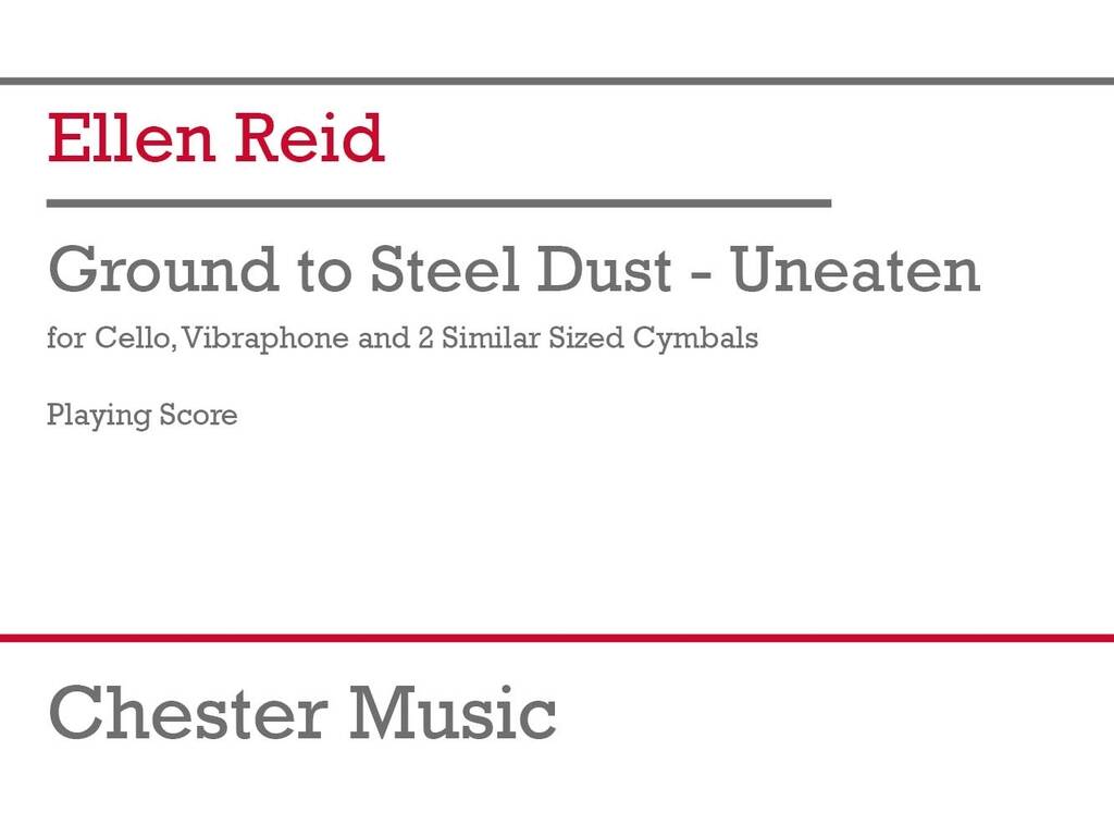 Ground to Steel Dust - Uneaten
