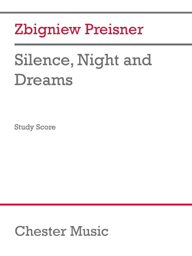 Silence, Night and Dreams