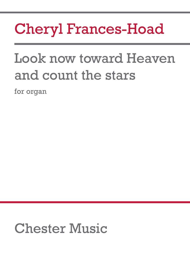 Look now toward Heaven and count the stars
