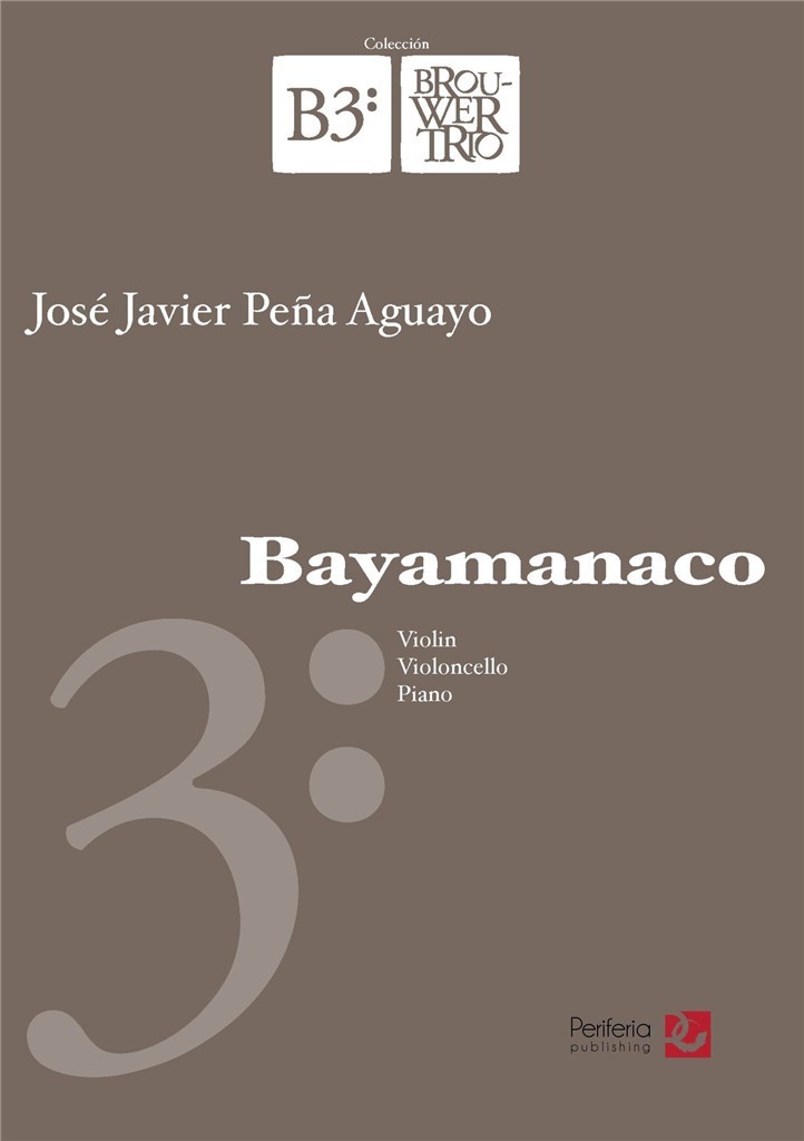 Bayamanaco for Violin, Cello and Piano