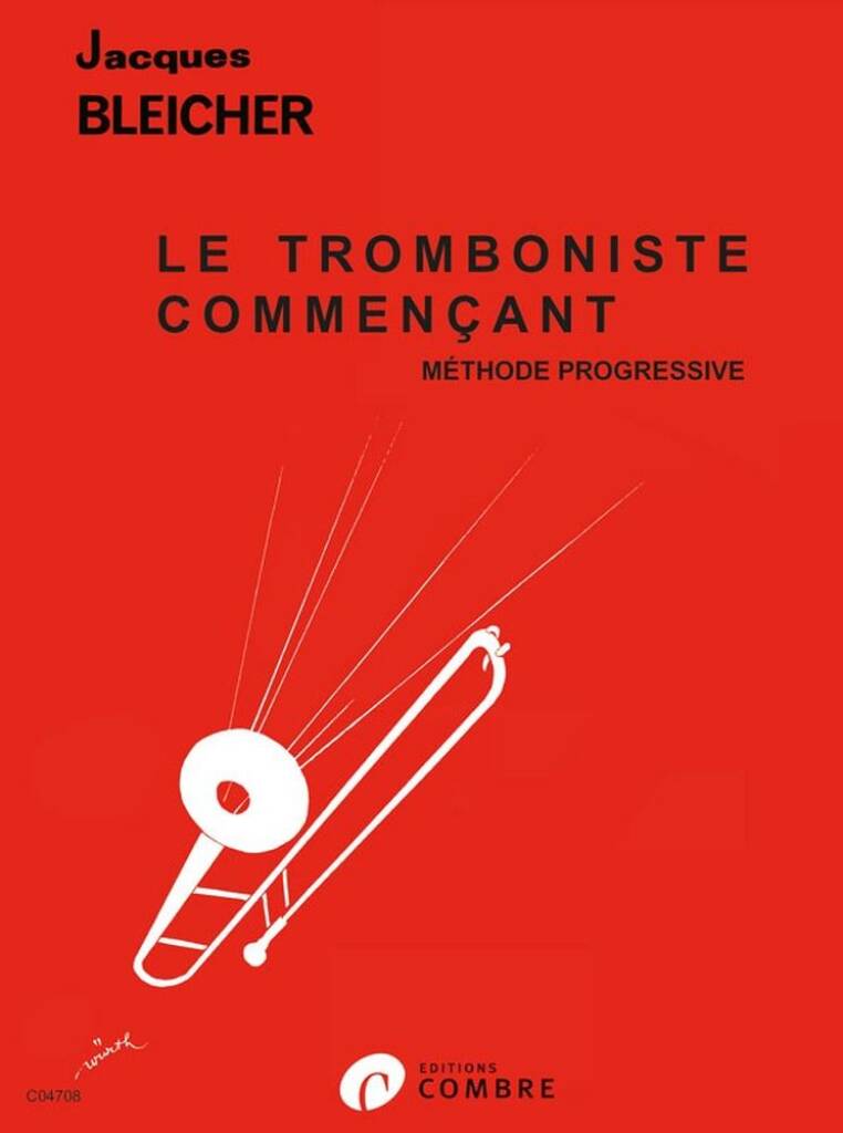 Le Tromboniste commençant (méthode progressive)