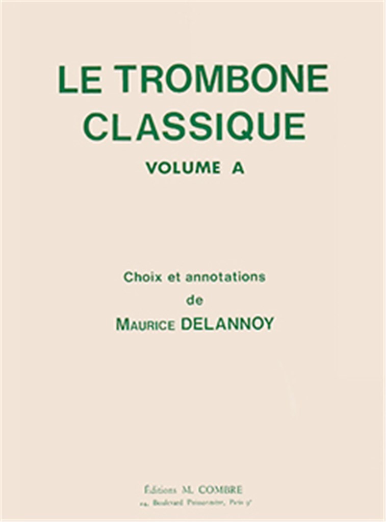 Le Trombone classique Vol.A
