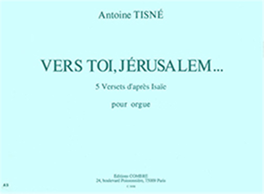 Vers toi, Jérusalem (5 versets d'après Isaïe)