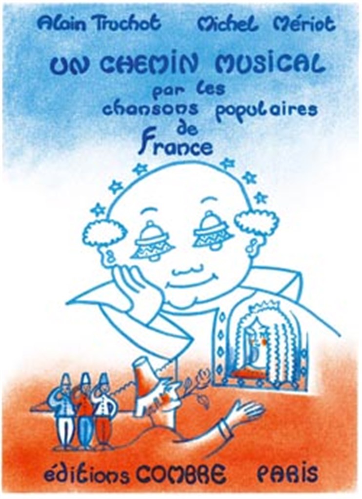 Chemin musical par chansons populaires de France